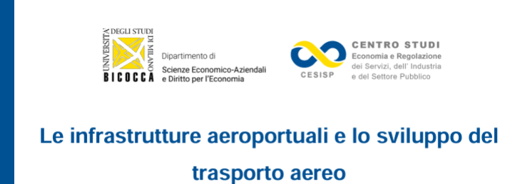 Le infrastrutture aeroportuali e lo sviluppo del trasporto aereo